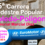 XLV CARRERA PEDESTRE TOLEDO- POLÍGONO